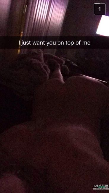 Amateur sexting snapchat tight ass wish you were on top